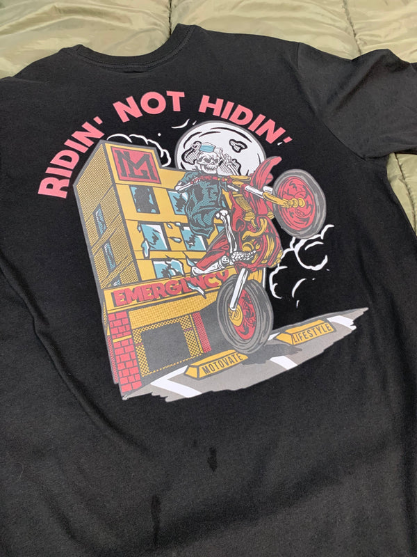 Ridin Not Hidin Tee